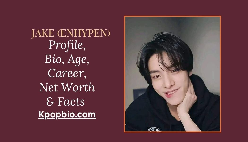 Jake Enhypen, Jake Sim Jaeyun, Enhypen Jake, Jake Enhypen biography, Jake Enhypen profile, Jake Sim Jaeyun biography, Jake Enhypen age, Jake Enhypen birthday, Jake Enhypen height, Jake Enhypen net worth, Jake Enhypen career, Jake Enhypen facts, Jake Enhypen 2026, Enhypen members 2026, Jake K-pop, Jake lead vocalist Enhypen, Jake lead rapper Enhypen, Jake I-LAND, Enhypen debut, BELIFT LAB Jake, Jake Australian Korean, Jake Sim age 2026, Jake Enhypen position, Jake Enhypen siblings, Jake Enhypen dog Layla, Jake Enhypen relationship, Jake Enhypen awards, Jake Enhypen income, Jake Enhypen social media, Jake Sim nationality, Jake Enhypen MBTI, Jake Enhypen zodiac, Jake Enhypen education,
