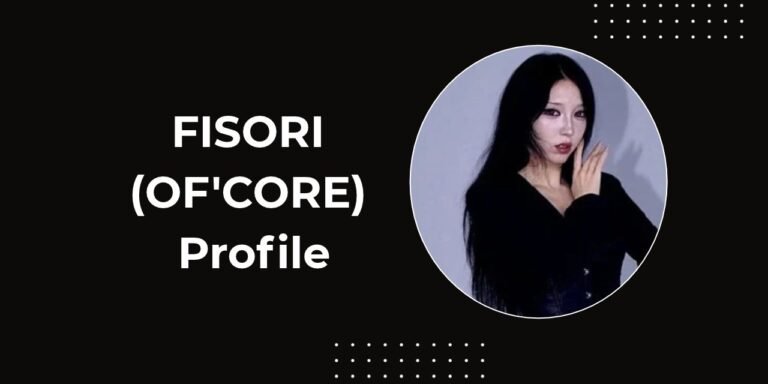 FISORI , FISORI age, FISORI birthday, FISORI height, FISORI MBTI, FISORI solo debut, OF'CORE members, OF'CORE group profile, NWH:I rebranding, FISORI Kiss Woman, FISORI Red Dragon, Na Entertainment artists, OF'CORE fandom name, FISORI nationality, FISORI real name